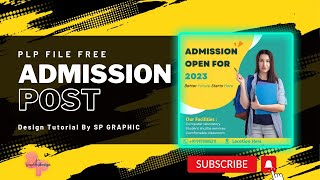 Admission Post Design | PLP Files Free Download | Android Design | Pixellab | SP_Graphic screenshot 5