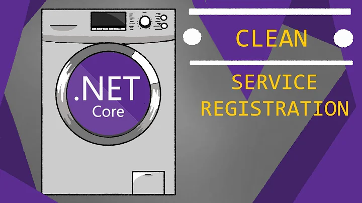 Clean ASP.NET Core - Service Registration