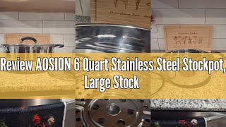 Review AOSION 6 Quart Stainless Steel Stockpot, Large Stock Pot with Lid for Cooking, Induction Cook