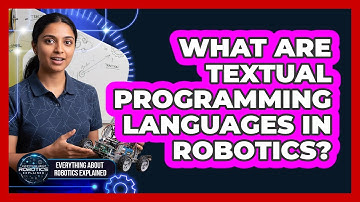 What Are Textual Programming Languages In Robotics?