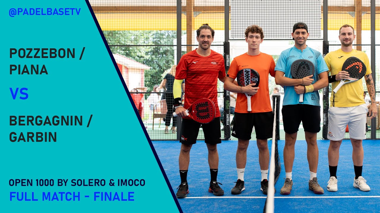 FINALE MASCHILE - OPEN 1000€ BY SOLERO & IMOCO - Pozzebon / Piana VS Bergagnin / Garbin
