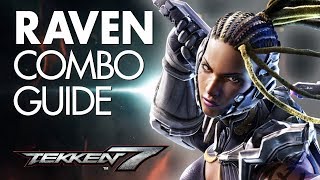 Master Raven Combo Guide Tekken 7