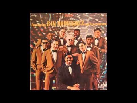 Guaguanco Tropical - Ray Rodriguez And His Orchestra ( New York - 1968 )