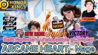 HONOR of KINGS # ARCANE HEART Best Legendary Unstoppable gameplay perfect build match thanks again.