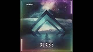 nizukka - Glass