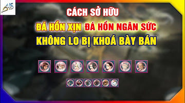 VLTKM - Cách sở hữu đá hồn xịn, đá hồn ngân sức mà không lo bị khoá bày bán | Thiên Nhai TV