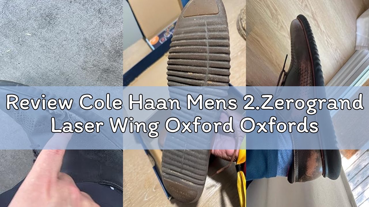 Review Cole Haan Mens 2.Zerogrand Laser Wing Oxford Oxfords