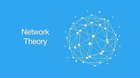 Network Theory Overview