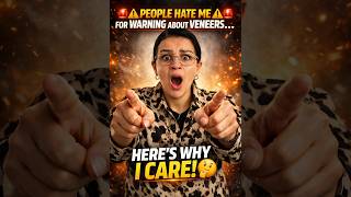 🚨⚠️ People Hate Me For Warning About Veneers Here s Why I Care 🤔