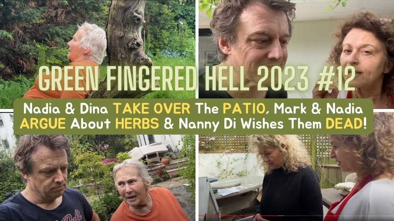 GFH 12 Nadia & Dina TAKE OVER The PATIO, Mark & Nadia ARGUE About HERBS & Nanny Di Wishes Them DEAD!