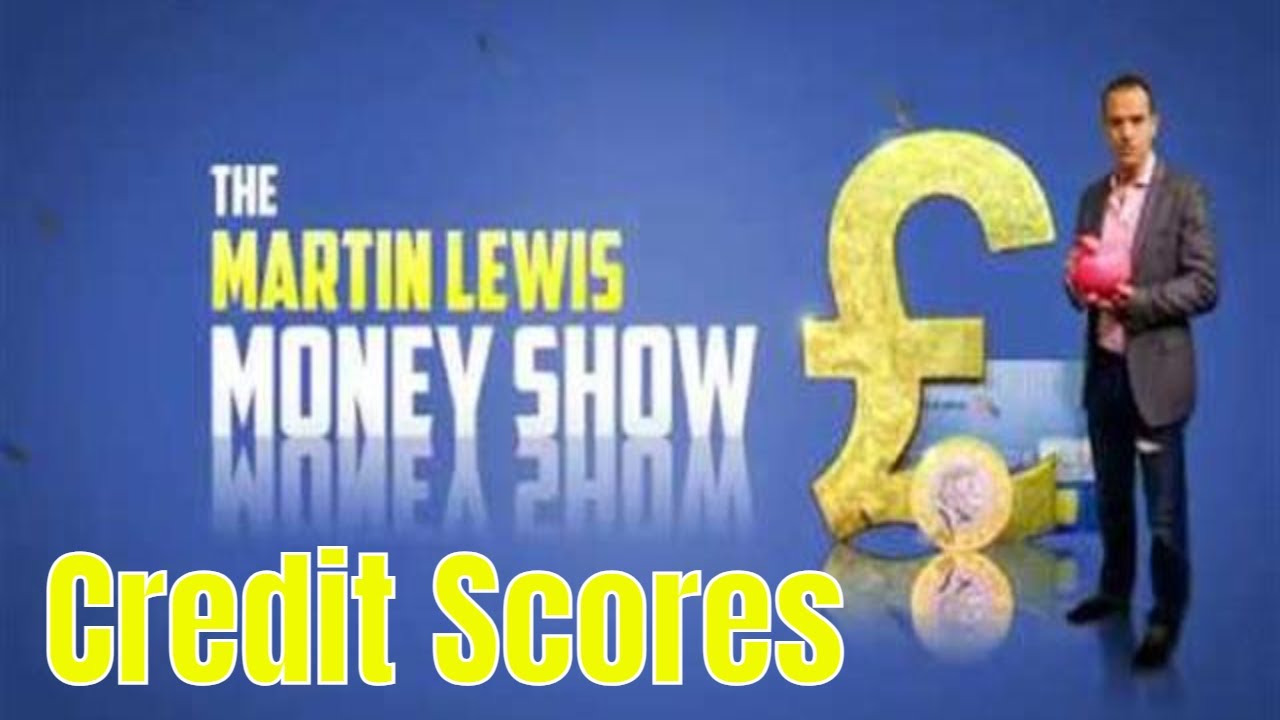 the martin lewis money show s07e06 credit scores youtube martin lewis money credit score timeline covers the martin lewis money show s07e06 credit scores youtube martin lewis money credit score timeline covers
