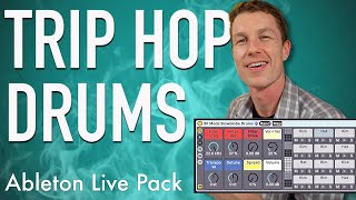 Trip Hop Drum Racks for Ableton Live - Free Download!