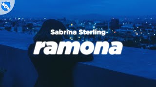 Sabrina Sterling - Ramona (Clean - Lyrics)