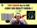 Tout savoir sur le son immersif  sony 360 reality audio  vs dolby atmos