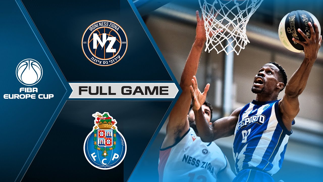 Ironi Ness Ziona v FC Porto | Full Game - FIBA Europe Cup 2021-22