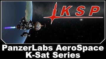 KSP Mods - PanzerLabs AeroSpace K-Sat Series