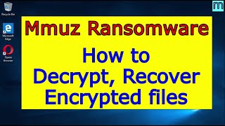 Mmuz virus (ransomware). How to decrypt .Mmuz files. Mmuz File Recovery Guide. screenshot 5