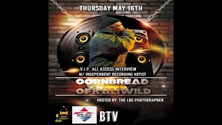 VIP ALL ACCESS with the LBC Photographer Tonight guest CornBread