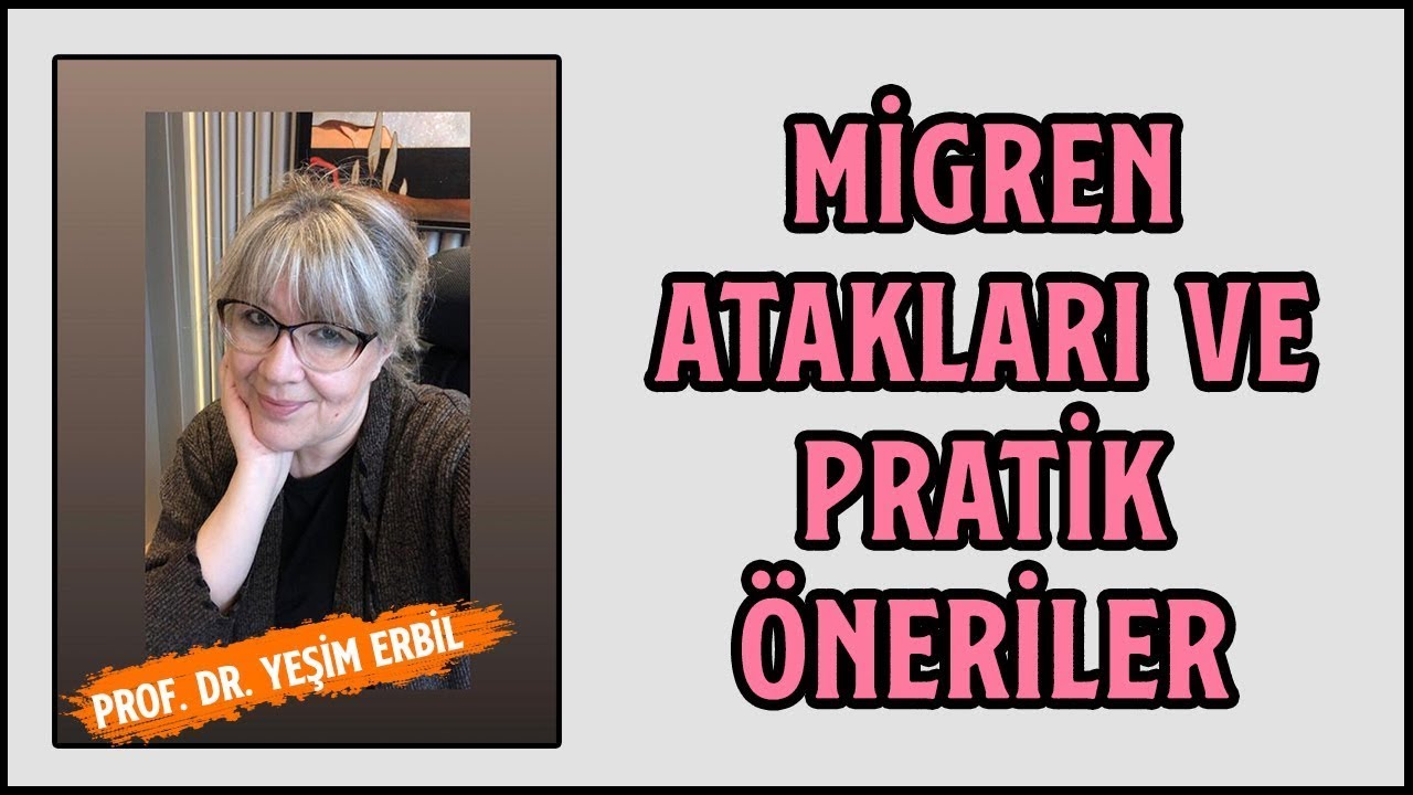Migren Atakları Neden Oluşur? | Migren Ağrıları İçin Pratik Öneriler