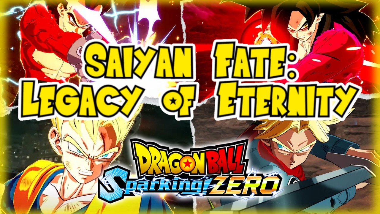 SAIYAN FATE: LEGACY OF ETERNITY ★ DRAGON BALL: SPARKING ZERO | GOKU ...