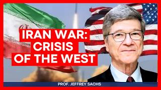 Jeffrey Sachs: Why Is the U.S. OBSESSED With Controlling Iran?
