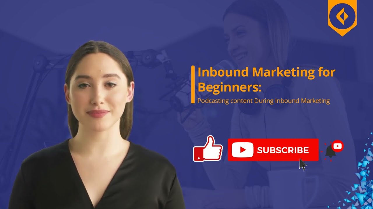 Podcasting content During Inbound Marketing