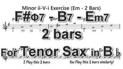 [ F#m7b5 - B7 - Em7 ] 2 Bars ii - V - i exercises for Tenor Sax in Bb