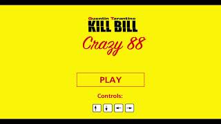 Kill Bill Crazy 88