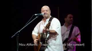 Nicu Alifantis - Traiasca Romania (din concert) chords