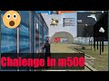 Chaleng in m500 headshot in free fire only one tap