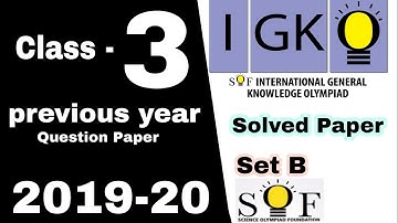IGKO Class 3 Question paper 2019-20 Set B International General Knowledge Olympiad