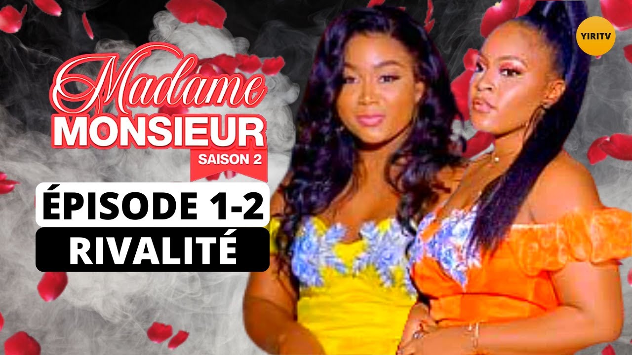 Madame Monsieur - Saison 2 - Episode 1 &amp; 2 - Serie Camerounaise