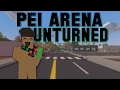 Unturned PEI Arena 7