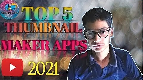 TOP 5 YouTube Thumbnails Making Apps for Android 2021🔥- Best Thumbnail Maker For YouTube