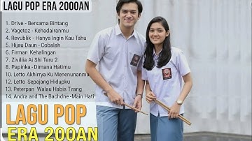 LAGU HITS ERA 2000an ENAK DI DENGAR || DRIVE VAGETOZ PETERPAN DEWA 19 HIJAU DAUN