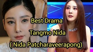 Best Drama Tangmo Nida ~Nida Patcharaveerapong//Best Drama