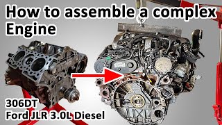 How to Assemble a Ford JLR 3.0L SDV6 Diesel Engine  Start to Finish