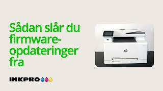 Sådan Slår Du Firmwareopdateringer Fra - Hp Color Laserjet Pro Mfp M 277 Dw