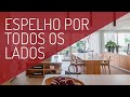 Ampliando Espaços num Apartamento Todo Espelhado e Boas Soluções de Arquitetura e Decoração