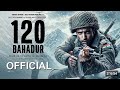 120 Bahadur | Full Movie| Farhan Akhtar | RaashiiKhanna |Latest Hindi Action Movie