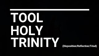 TOOL - Holy Trinity: Disposition, Reflection, Triad (Subtítulos Español)