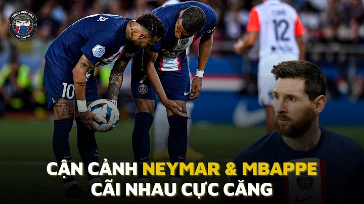 Cận cảnh Neymar & Mbappe cãi nhau cực căng, khiến Messi buồn lòng | Highlights PSG Ligue1 2022/23