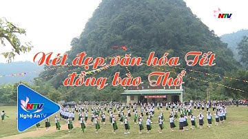 Nét đẹp văn hóa Tết của đồng bào Thổ