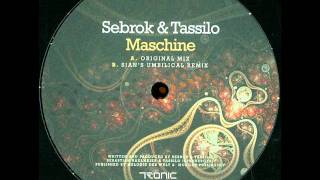 Sebrok &amp; Tassilo - Maschine (Original Mix)