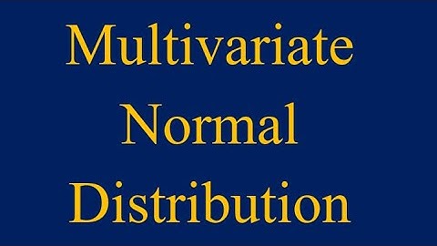 Finding multivariate normal distribution from univariate normal distribution with examples.