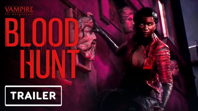 New Project Announcement! Vampire: The Masquerade - Bloodhunt Coming Soon -  d3t