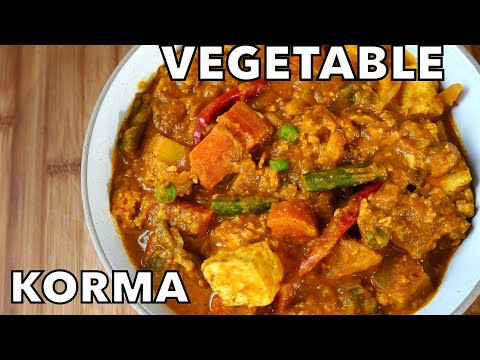 HOW TO MAKE A RESTAURANT STYLE VEGETABLE KORMA WITH VEGAN OPTIONS