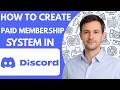 How to Create Paid Membership System in Discord Full Guide 2026