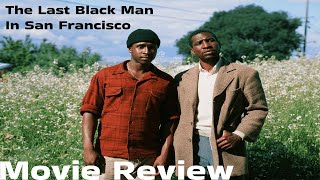 The Last Black Man In San Francisco | Jonathan Majors Proves His Immense Talent In This Masterpiece