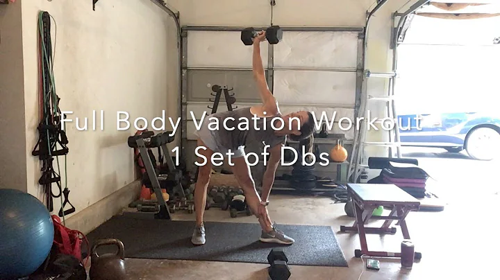 Full Body Vacation Workout #2 - 1 pair of Dumbbell...